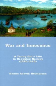 Paperback War and Innocence: A Young Girl's Life in Occupied Norway Book