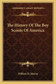 Paperback The History Of The Boy Scouts Of America Book