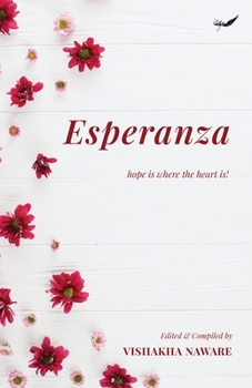 Paperback Esperanza: Hope is where the heart is Book