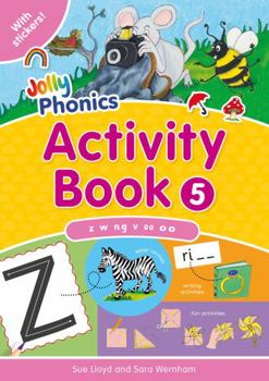 Jolly Phonics Activity Book 5z, W, Ng, V, Oo, Oo
