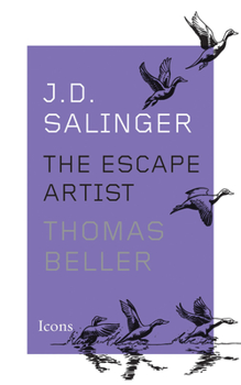 J. D. Salinger: The Escape Artist - Book  of the Icons