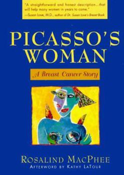 Hardcover Picasso's Woman: A Breast Cancer Story Book