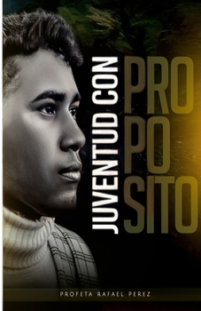 Paperback Juventud Con Proposito [Spanish] Book