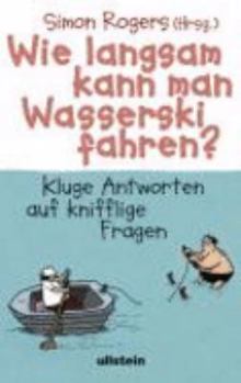 Hardcover Wie langsam kann man Wasserski fahren? [German] Book