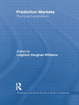 Paperback Prediction Markets: Theory and Applications Book