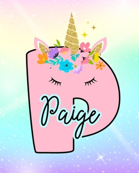 Paige: Girls Unicorn Journal to Write In Personalized Journal