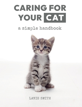 Paperback Caring for your Cat: a simple handbook Book