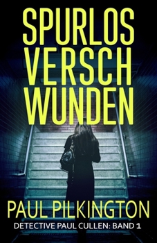 Paperback Spurlos Verschwunden [German] Book