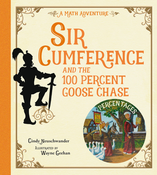 Hardcover Sir Cumference and the 100 Percent Goose Chase Book