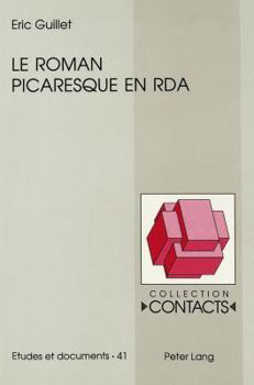 Paperback Le Roman Picaresque En RDA [French] Book