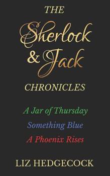 The Sherlock & Jack Chronicles - Book  of the Sherlock & Jack
