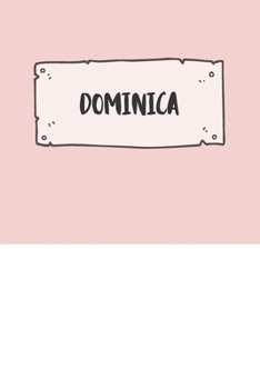 Dominica: Liniertes Reisetagebuch Notizbuch oder Reise Notizheft liniert - Reisen Journal für Männer und Frauen mit Linien (German Edition)