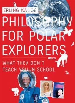 Paperback Philosophy for Polar Explorers Book