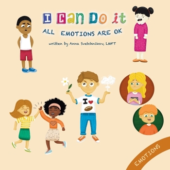 Paperback I Can Do It: All Emotions Are OK Book