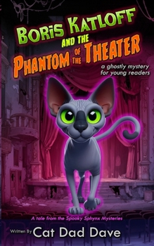 Paperback Boris Katloff and the Phantom of the Theater Book