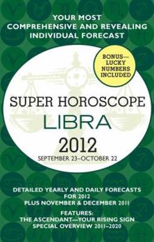 Paperback Super Horoscope: Libra: September 23-October 22 Book