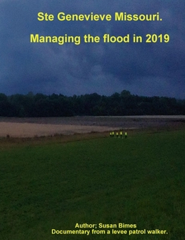 Paperback Ste Genevieve Missouri / Managing the flood in 2019 Book