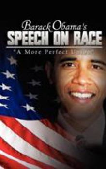 Paperback Barack Obama's Speech on Race: A More Perfect Union Book