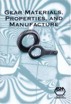 Hardcover Gear Materials, Properties, and Manufacture Book