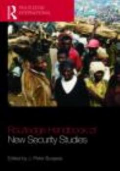Hardcover The Routledge Handbook of New Security Studies Book