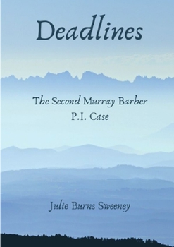 Paperback Deadlines: The 2nd Murray Barber P. I. Case Book