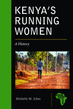 Hardcover Kenya's Running Women: A History Book