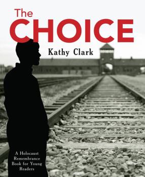 The Choice - Book  of the Holocaust Remembrance