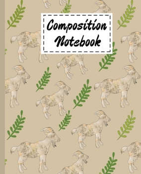 Paperback Composition Notebook: Cute Goats Gifts Cartoon themed Wide Ruled Paperback For Girls Boys Kids Teens For Taking notes & Ideas - Perfect as G Book