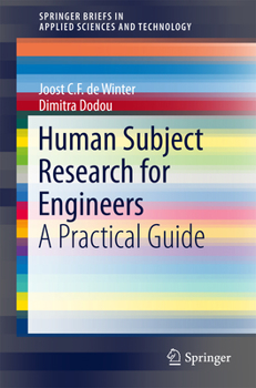 Paperback Human Subject Research for Engineers: A Practical Guide Book