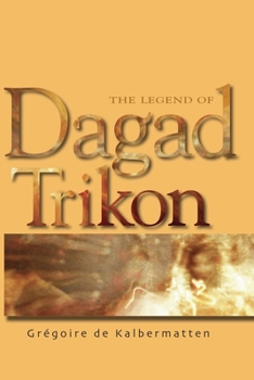 Paperback The Legend of Dagad Trikon Book