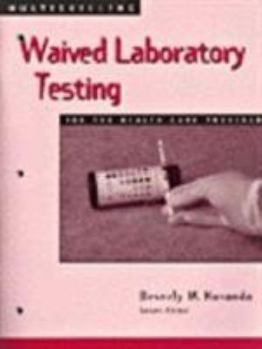 Paperback Multiskilling: Waived Laboratory Testing for the Health Care Provider Book