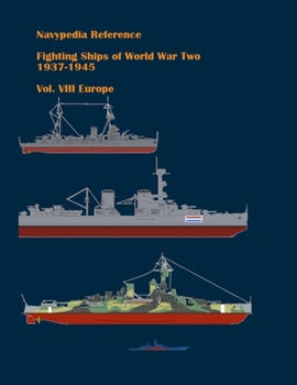Paperback Fighting ships of World War Two 1937 - 1945. Volume VIII. Europe. Book