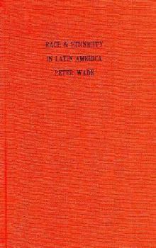 Hardcover Race and Ethnicity in Latin America (Critical Studies on Latin America) Book