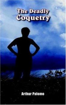 Paperback The Deadly Coquetry Book