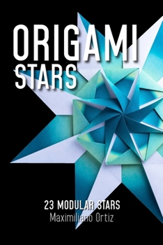 Paperback Origami Stars: 23 Modular Stars Book