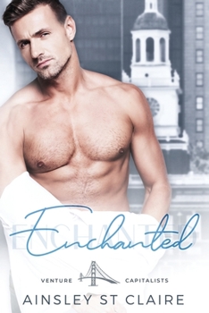 Enchanted - Book #8 of the Billionaire Venture Capitalist