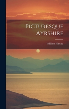 Hardcover Picturesque Ayrshire Book