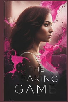 Paperback The Faking Game: A Lesbian Sapphic Romance Book
