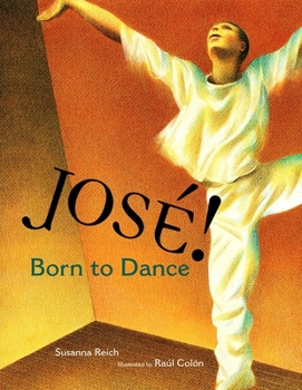 Hardcover Jose! Born to Dance: The Story of Jose Limon Book