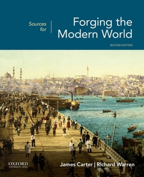 Paperback Sources for Forging the Modern World 2nd Edition Book