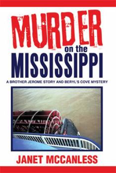 Paperback Murder on the Mississippi: A Brother Jerome Story and Beryl's Cove Mystery Book