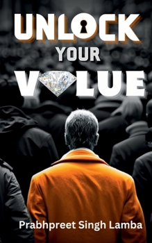 Paperback Unlock Your Value Book