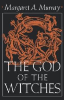 Paperback The God of the Witches Book