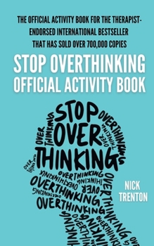 Paperback The Official Stop Overthinking Activity Book