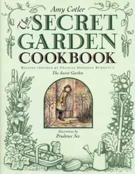 Hardcover The Secret Garden Cookbook: Recipes Inspired by Frances Hodgson Burnett's the Secret Garden Book