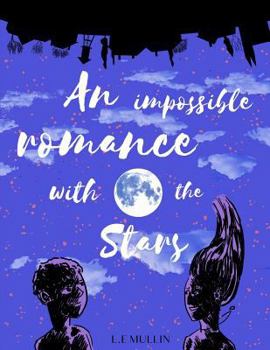 Paperback An Impossible Romance With the Stars Book