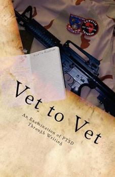 Paperback Vet to Vet: An Examination of Ptsd Through Writing Book