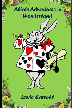 Paperback Alice in Wonderland (Annotated) Unabridged (Illustrated) Classic Children Novel Book