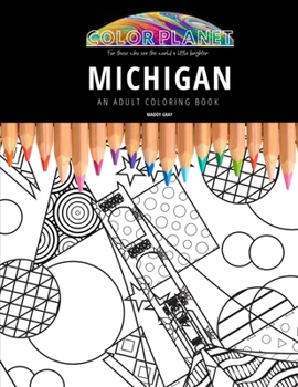Paperback Michigan: AN ADULT COLORING BOOK: An Awesome Coloring Book For Adults Book