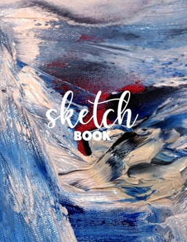 Blank Drawing Sketchbook: Notebook for Drawing, Writing, Painting, Sketching or Doodling, 8.5" X 11", Personalized Artist Sketchbook: 120 pages, Sketching, Drawing and Creative Doodling.